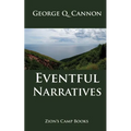 Eventful Narratives: The Faith-Promoting Series Book 13