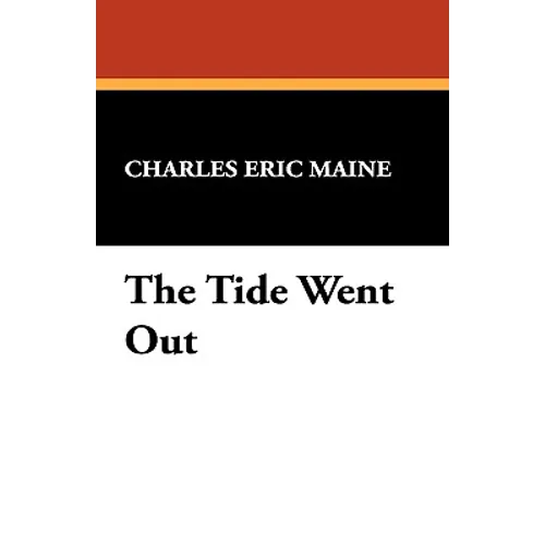 The Tide Went Out