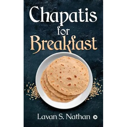 Chapatis for Breakfast