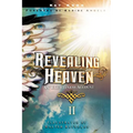 Revealing Heaven II