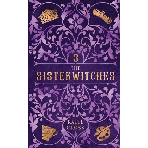 The Sisterwitches: Book 3