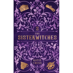 The Sisterwitches: Book 3