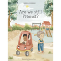 Are we still friends?