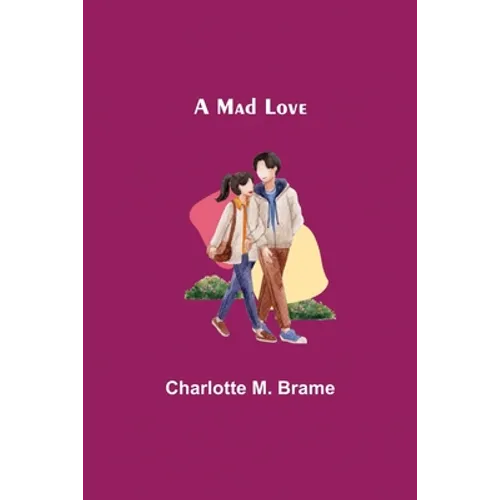A Mad Love