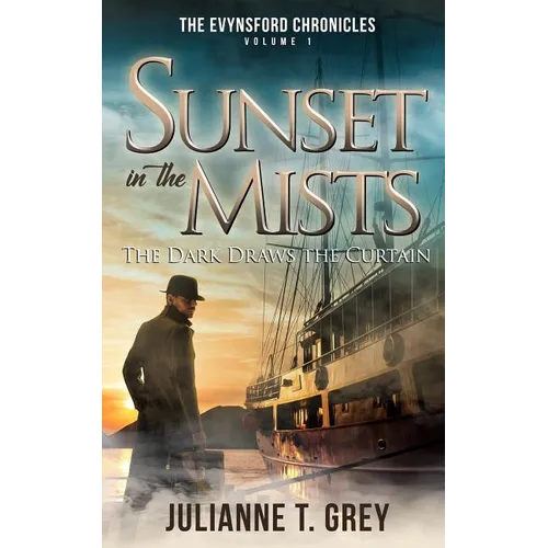 Sunset in the Mists - The Dark Draws the Curtain: Christian Mystery & Suspense Romance