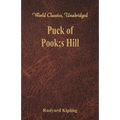 Puck of Pook's Hill (World Classics, Unabridged)