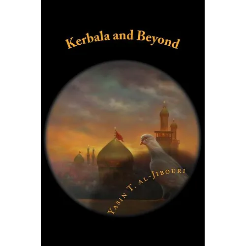 Kerbala and Beyond