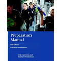 Preparation Manual for the CBP Officer Entrance Examination