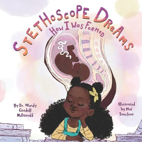 Stethoscope Dreams: How I Was Formed