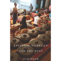 Javanese Gamelan and the West