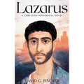 Lazarus: A Christian Historical Novel