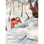 The Little Philosophers and the Hoo's of Truth: Listening to Our Nature - Hardcover