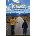 Attachment: The Social Foundation of a Successful Life