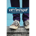 VICTIMPROOF - The Student's Guide to End Bullying: America's #1 Anti-Bullying Program