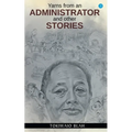 Yarns from an Administrator