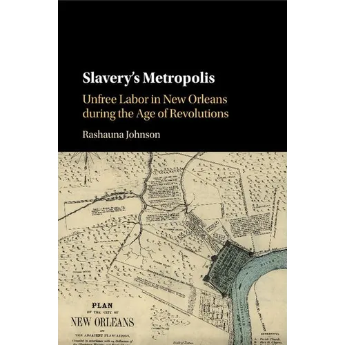 Slavery's Metropolis