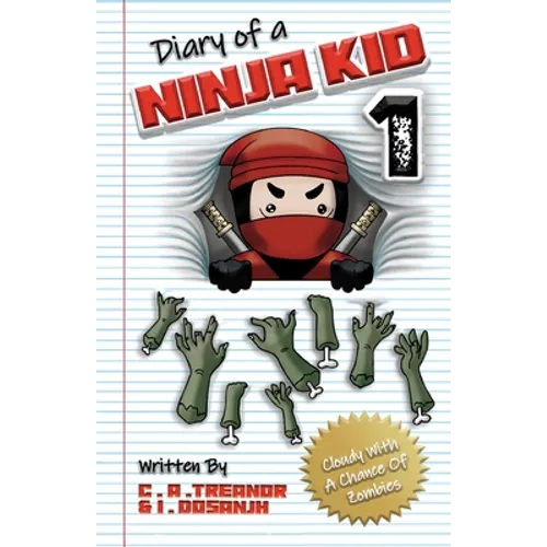 Diary Of A Ninja Kid 1: Cloudy With A Chance Of Zombies