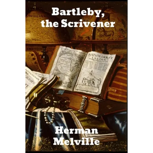 Bartleby, The Scrivener