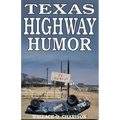 Texas Highway Humor