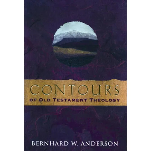 Contours of Old Testament Theology