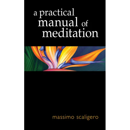 A Practical Manual of Meditation