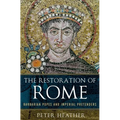 The Restoration of Rome: Barbarian Popes and Imperial Pretenders