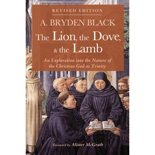 The Lion, the Dove, & the Lamb, Revised Edition