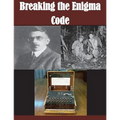 Breaking the Enigma Code