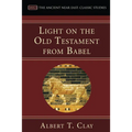 Light on the Old Testament from Babel