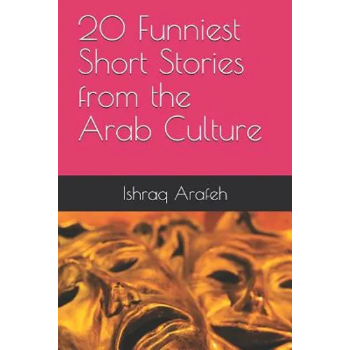 20 Funniest Short Stories from the Arab Culture