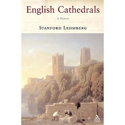 English Cathedrals: A History