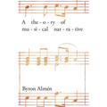 Theory of Musical Narrative