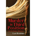 Murder in Third Position: An On Pointe Mystery