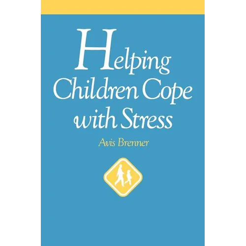 Helping Children Cope with Stress