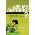 Ask Me Anything 2: More Provocative Answers for College Students
