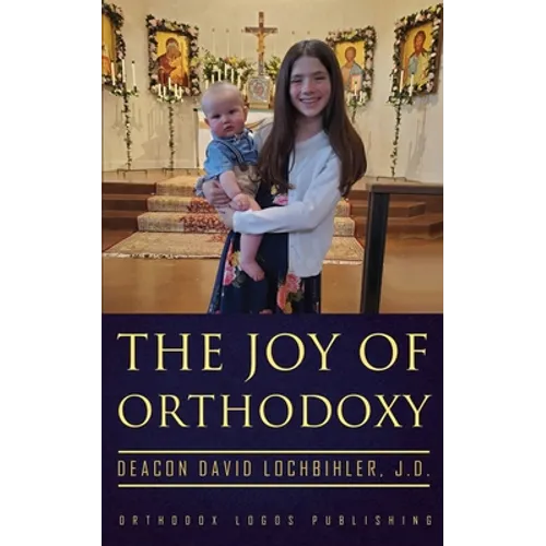 The Joy of Orthodoxy