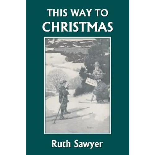 This Way to Christmas (Yesterday's Classics)