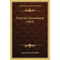 Tract On Government (1853)