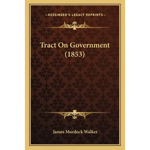Tract On Government (1853)