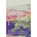 Waltzing Matilda: ...and other Australian yarns