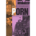 Porn: Myths for Twentieth Century