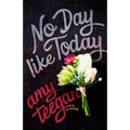 No Day Like Today