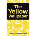The Yellow Wallpaper