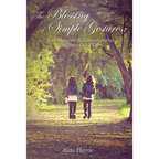 The Blessing of Simple Gestures: Nourishing the Relationships That Brighten Our Days - Hardcover