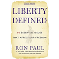 Liberty Defined: 50 Essential Issues That Affect Our Freedom