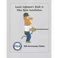 Lennie Lightwave's Guide To Fiber Optic Installations