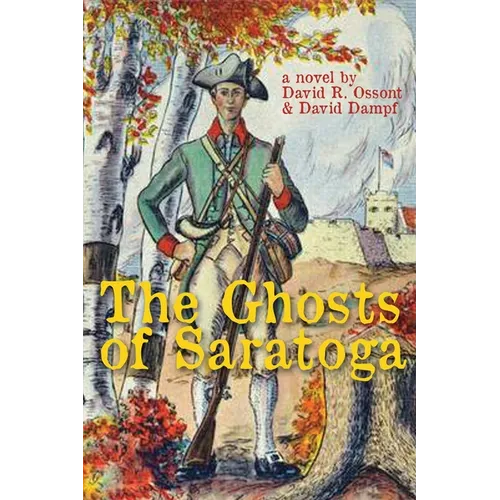 The Ghosts of Saratoga