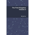 The First Kingdom Volume 3