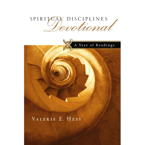 Spiritual Disciplines Devotional: A Year of Readings