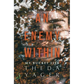 An Enemy Within: My Bucket List